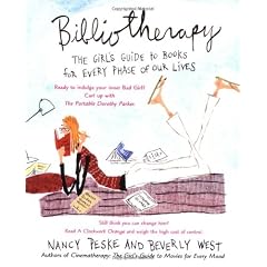 Bibliotherapy: The Girl's Guide to Books for Every Phase of Our Lives