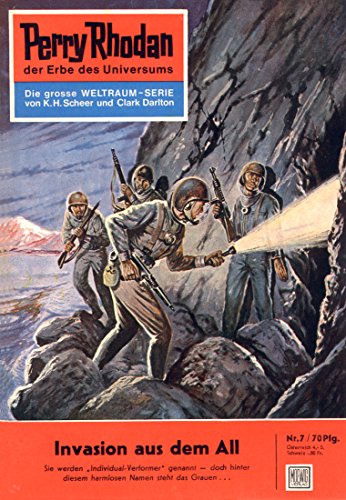 Perry Rhodan 7: Invasion aus dem All (Heftroman): Perry Rhodan-Zyklus 