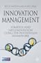 Innovation Management: Strategy and Implementation using the Pentathlon Framework