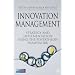 Innovation Management: Strategy and Implementation using the Pentathlon Framework