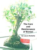 The Care and Maintenance of Bonsai: A Short Story