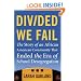 Divided We Fail: The Story of an African American Community That Ended the Era of School Desegregation