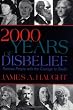 2000 Years of Disbelief: Famous People with the Courage to Doubt