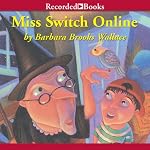 Miss Switch Online | Barbara Brooks Wallace