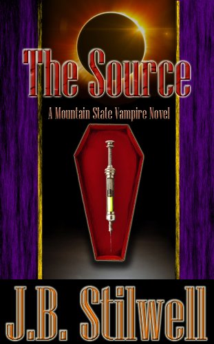 The Source (The Mountain State Vampire Series) by J.B. Stilwell
