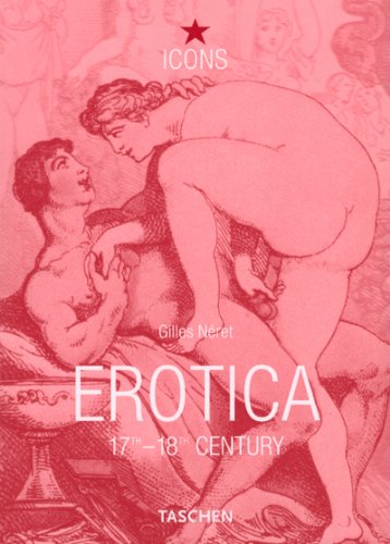 Erotica 17th-18th Century (TASCHEN Icons Series)