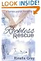 Reckless Rescue
