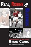 Real, Robins & Bluebirds