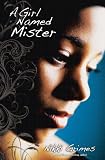 A Girl Named Mister