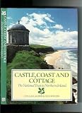 Castle, coast and cottage : the National Trust in Northern Ireland