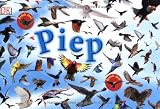 Piep - Die ganze Welt der V&ouml;gel - -