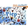 Piep. Die ganze Welt der V�gel