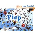 Piep. Die ganze Welt der V�gel