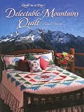 Delectable Mountains Quilt (Quilt in a Day)