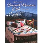 Delectable Mountains Quilt (Quilt in a Day) (Quilt in a Day) by Eleanor Burns
