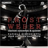 Weber: Clarinet Concertos & Quintet [Hybrid SACD]