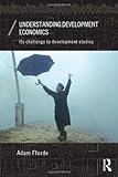 Understanding development economics : its challenge to development studies