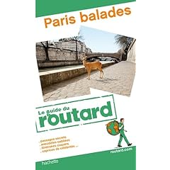 Guide du Routard Paris balades 2011/2012