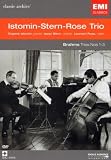 Johannes Brahms - Trios Nos. 1 - 3 (Istomin-Stern-Rose Trio) [DVD]