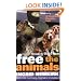 Free the Animals : The Story of the Animal Liberation Front