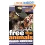 Free the Animals: The Story of the Animal Liberation Front