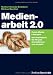 Medienarbeit 2.0: Cross-Media-Lösungen. Das Praxisbuch für PR und Journalismus von morgen