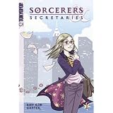 Sorcerers & Secretaries 01von "Amy K. Ganter"
