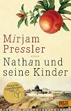 Nathan und seine Kinder - Mirjam Pressler
