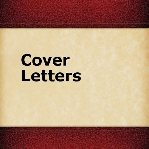 Cover Letters: The secret way to find a job, 