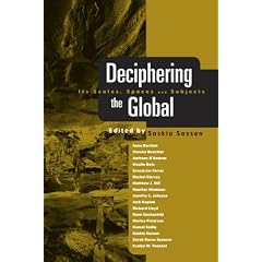 Deciphering the Global: Its Scales, Spaces and Subjects