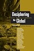Deciphering the Global: Its Spaces, Scales and Subjects
