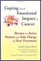 Coping with the Emotional Impact of Cancer: Become an Active Patient and Take Charge of Your Treatment