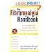 The Fibromyalgia Handbook: A 7-Step Program to Halt and Even Reverse Fibromyalgia