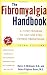 The Fibromyalgia Handbook