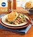 Pillsbury Fast Slow Cooker Cookbook: 15-minute prep and your slow cooker does the rest!