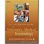 An Illustrated Guide to Veterinary Medical Terminology, Second edition