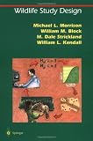 Wildlife Study Design (Springer Series on Environmental Management)
