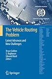 The vehicle routing problem : latest advances and new challenges