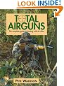 Total Airguns: The Complete Guide to Hunting with Air Rifles
