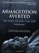 Armageddon Averted: The Soviet Collapse, 1970-2000: The Soviet Collapse Since 1970