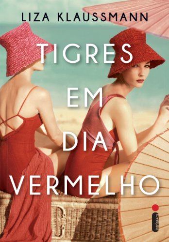 Tigres em dia vermelho (Portuguese Edition)