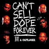 Can`t Sell Dope Forever [Vinyl]