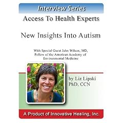 New Insights into Autism : An interview with John L. Wilson, Jr., MD, FAAEM