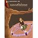 Anath�me, Tome 1 : Car tu es n�e poussi�re