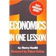Economics in One Lesson: 50th Anniversary Edition by  Henry Hazlitt