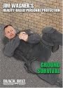 Jim Wagner's Reality-Based Personal Protection: Ground Survival [DVD] [2003] [US Import]
