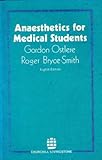 Anaesthetics for medical students