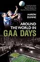 Around the World in GAA Days