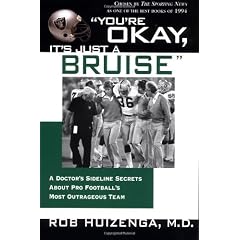 "You'RE Okay, it's Just a Bruise": A Doctor's Sideline Secrets