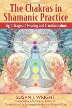 Chakras In Shamanic Practice